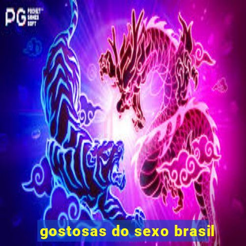 gostosas do sexo brasil